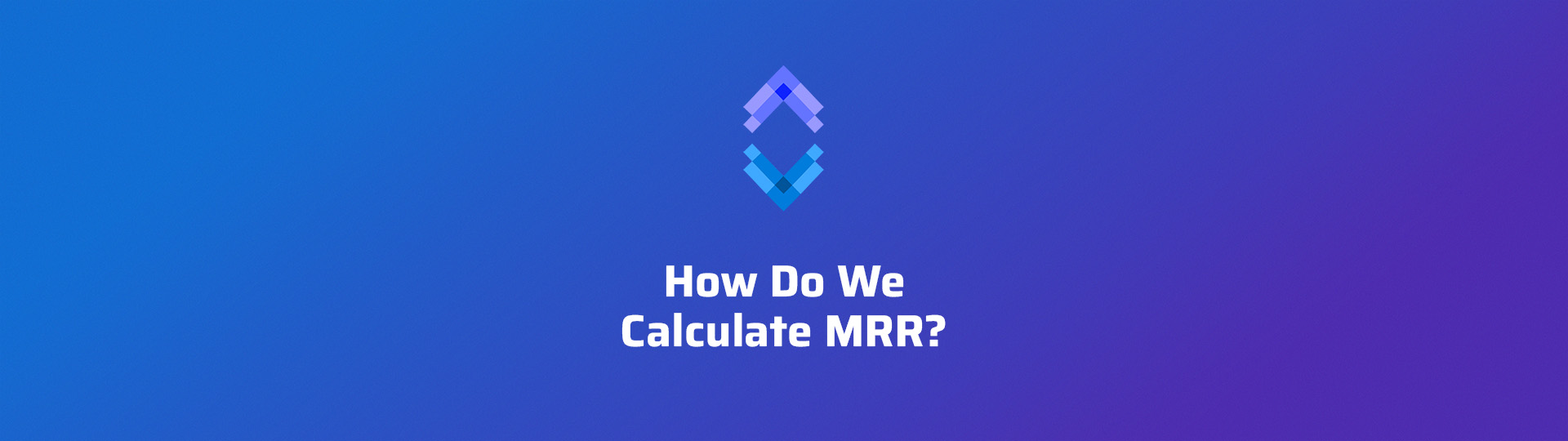 How Do We Calculate MRR?